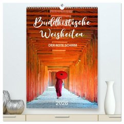 Cover Buddhistische Weisheiten - DER ROTE SCHIRM (hochwertiger Premium Wandkalender 2026 DIN A2 hoch), Kunstdruck in Hochglanz