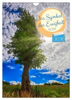 Das Symbol der Ewigkeit (Wandkalender 2026 DIN A4 hoch), CALVENDO Monatskalender Das Symbol der Ewigkeit (Wandkalender 2026 DIN A4 hoch), CALVENDO Monatskalender