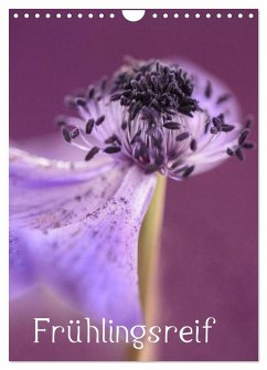 Frühlingsreif (Wandkalender 2026 DIN A4 hoch), CALVENDO Monatskalender