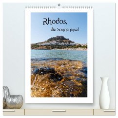 Rhodos, die Sonneninsel (hochwertiger Premium Wandkalender 2026 DIN A2 hoch), Kunstdruck in Hochglanz