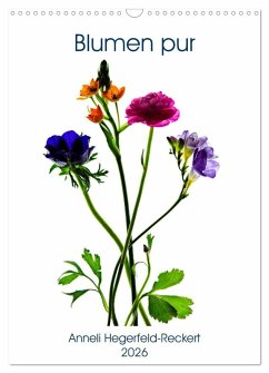 Blumen pur (Wandkalender 2026 DIN A3 hoch), CALVENDO Monatskalender