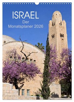 Israel - Der Monatsplaner 2026 (Wandkalender 2026 DIN A3 hoch), CALVENDO Monatskalender