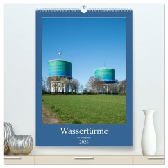 Wassertürme im Ruhrgebiet (hochwertiger Premium Wandkalender 2026 DIN A2 hoch), Kunstdruck in Hochglanz Wassertürme im Ruhrgebiet (hochwertiger Premium Wandkalender 2026 DIN A2 hoch), Kunstdruck in Hochglanz