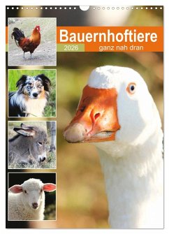 Bauernhoftiere, ganz nah dran (Wandkalender 2026 DIN A3 hoch), CALVENDO Monatskalender
