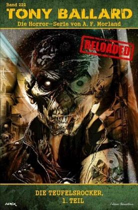 Tony Ballard - Reloaded, Band 222: Der Teufelsrocker, 1. Teil