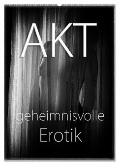 Cover Akt - geheimnisvolle Erotik (Wandkalender 2026 DIN A2 hoch), CALVENDO Monatskalender