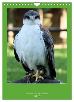 Raubvögel - Die Jäger der Lüfte (Wandkalender 2026 DIN A4 hoch), CALVENDO Monatskalender Raubvögel - Die Jäger der Lüfte (Wandkalender 2026 DIN A4 hoch), CALVENDO Monatskalender