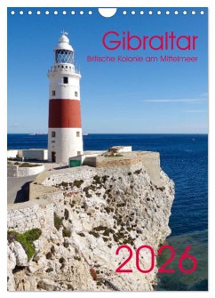 Gibraltar - Britische Kolonie am Mittelmeer (Wandkalender 2026 DIN A4 hoch), CALVENDO Monatskalender
