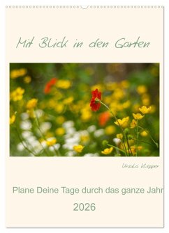 Cover Mit Blick in den Garten (Wandkalender 2026 DIN A2 hoch), CALVENDO Monatskalender