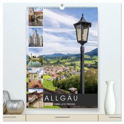 ALLGÄU Idylle und Historie (hochwertiger Premium Wandkalender 2026 DIN A2 hoch), Kunstdruck in Hochglanz ALLGÄU Idylle und Historie (hochwertiger Premium Wandkalender 2026 DIN A2 hoch), Kunstdruck in Hochglanz