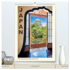 Japan - eine Sommerreise durch die Zeit (hochwertiger Premium Wandkalender 2026 DIN A2 hoch), Kunstdruck in Hochglanz