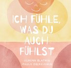 Ich fühle, was du auch fühlst