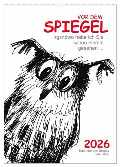 Vor dem Spiegel 2026 (Wandkalender 2026 DIN A2 hoch), CALVENDO Monatskalender