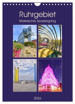 Ruhrgebiet - Malerischer Spaziergang (Wandkalender 2026 DIN A4 hoch), CALVENDO Monatskalender