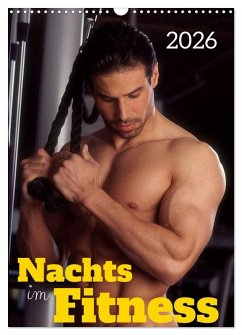 Cover Nachts im Fitness (Wandkalender 2026 DIN A3 hoch), CALVENDO Monatskalender