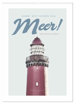 Cover Komm, wir fahren ans Meer! (Wandkalender 2026 DIN A2 hoch), CALVENDO Monatskalender