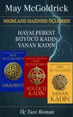 Highland Hazinesi Üçlemesi (eBook, ePUB) Highland Hazinesi Üçlemesi (eBook, ePUB)