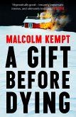 A Gift Before Dying (eBook, ePUB) A Gift Before Dying (eBook, ePUB)