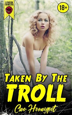 Cover Taken by the Troll (Dungeon Crawlers Club, #6) (eBook, ePUB)