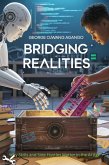 Bridging Realities (eBook, ePUB)