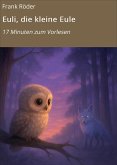 Euli, die kleine Eule (eBook, ePUB)