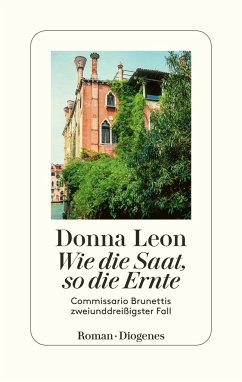 Cover Wie die Saat, so die Ernte / Commissario Brunetti Bd.32 
