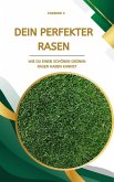 Dein perfekter Rasen (eBook, ePUB) Dein perfekter Rasen (eBook, ePUB)