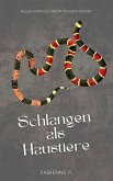 Schlangen als Haustiere (eBook, ePUB) Schlangen als Haustiere (eBook, ePUB)