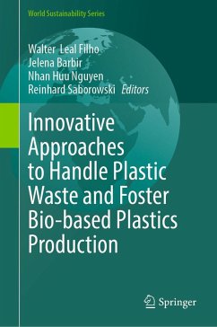 Cover Innovative Approaches to Handle Plastic Waste and Foster Bio-based Plastics Production (eBook, PDF)