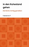 In den Ruhestand gehen (eBook, ePUB) In den Ruhestand gehen (eBook, ePUB)