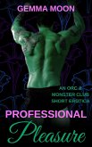 Professional Pleasure: An Orc & Monster Club Short Erotica (Feral City) (eBook, ePUB)