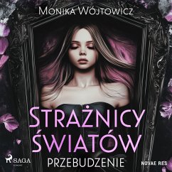 Strażnicy Światów: Przebudzenie (MP3-Download) - Wójtowicz, Monika