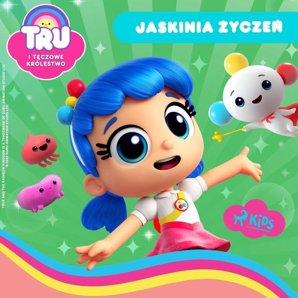 Tru i Tęczowe Królestwo: Jaskinia życzeń (MP3-Download)