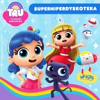 Tru i Tęczowe Królestwo: Superhiperdyskoteka (MP3-Download)