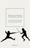Fechten (eBook, ePUB) Fechten (eBook, ePUB)