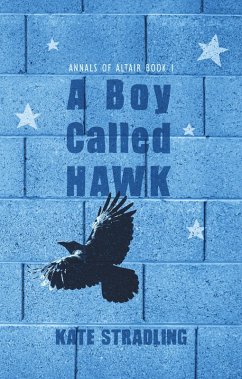 Cover A Boy Called Hawk (Annals of Altair, #1) (eBook, ePUB)