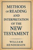Methods of Reading and Interpretation of the New Testament (eBook, ePUB)