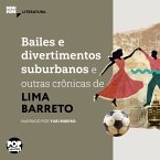 Bailes e divertimentos suburbanos e outras crônicas de Lima Barreto (MP3-Download)
