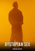 Dystopian Sex (eBook, ePUB) Dystopian Sex (eBook, ePUB)
