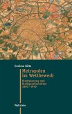 Metropolen im Wettbewerb (eBook, PDF) Metropolen im Wettbewerb (eBook, PDF)
