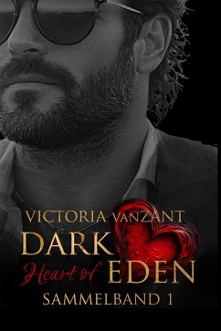 Cover DARK Heart of EDEN - Sammelband 1 (eBook, ePUB)