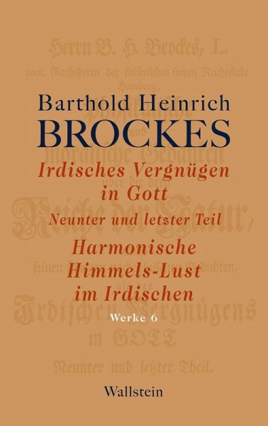 Irdisches Vergnügen in Gott (eBook, PDF) Irdisches Vergnügen in Gott (eBook, PDF)