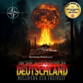 Schlachtfeld Deutschland – Band I: Bollwerk der Freiheit (MP3-Download) Schlachtfeld Deutschland – Band I: Bollwerk der Freiheit (MP3-Download)