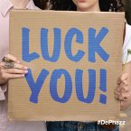 Luck You (Lp)