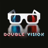 Double Vision Double Vision