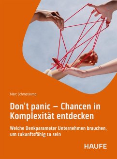 Don't Panic - Chancen in Komplexität entdecken (eBook, ePUB) - Schmetkamp, Marc