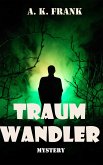 Traumwandler (eBook, ePUB)