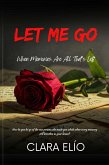 Let Me Go (eBook, ePUB) Let Me Go (eBook, ePUB)