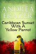 Caribbean Sunset with a Yellow Parrot... - Bild 1