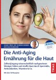 Die Anti-Aging-Ernährung für die Haut (eBook, ePUB)